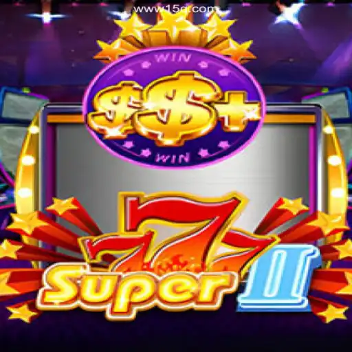 Discover the Thrills of Super777II: The Ultimate Gaming Experience